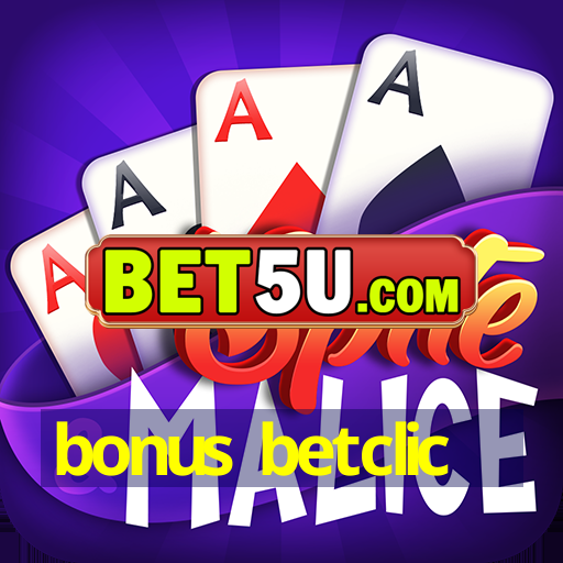 bonus betclic